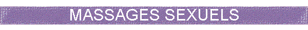 MASSAGES SEXUELS